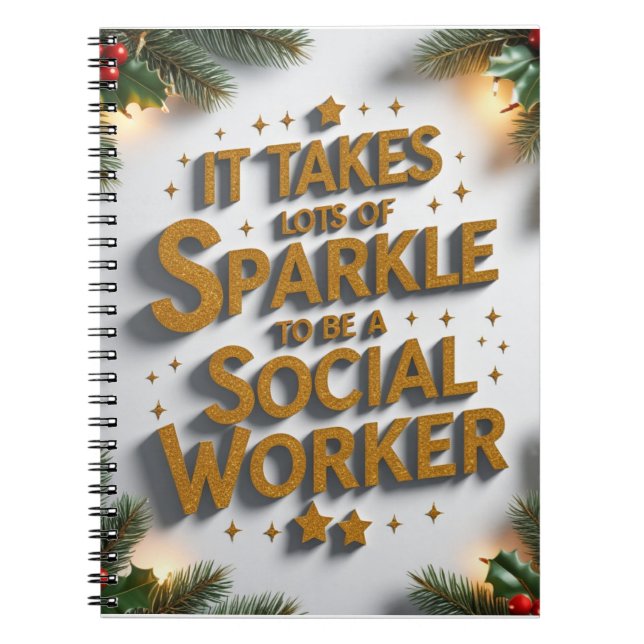 It Takes Lots of Sparkle to Be a Social Worker  Notizblock (Vorderseite)