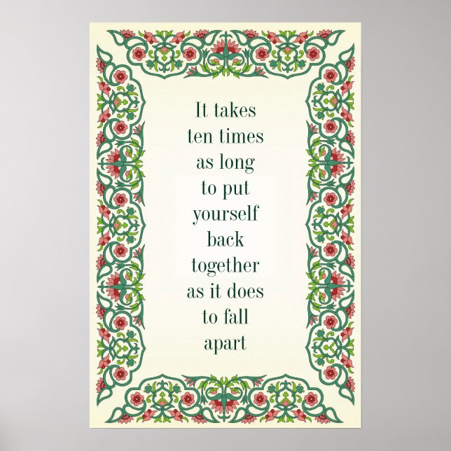 It takes ten times as long to put yourself back poster (Vorne)