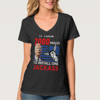 It Took 2000 Mules to Install One Jackass T-Shirt