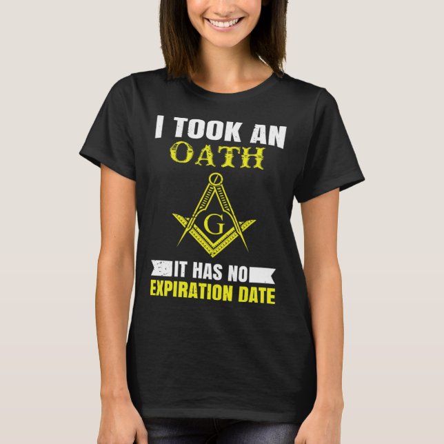 It Took An Oath Masonic Master Square And Compass  T-Shirt (Vorderseite)