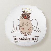 It Wasn't Me angel pug funny quote