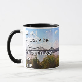 It will always be the Tappan Zee to me Tasse
