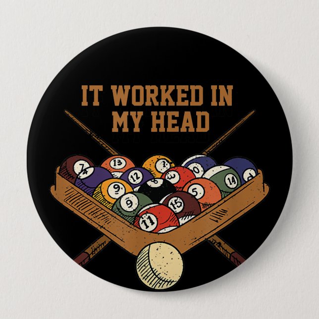 It Worked in My Head Billiards Gift 8-Ball Pool Button (Vorderseite)