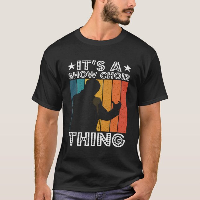 Itâ€™S A Show Chor Die Opern Sängerin T-Shirt (Vorderseite)