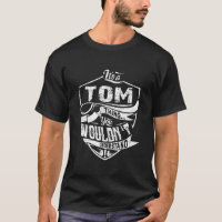 It’S Tom, was Sie nicht verstehen würden