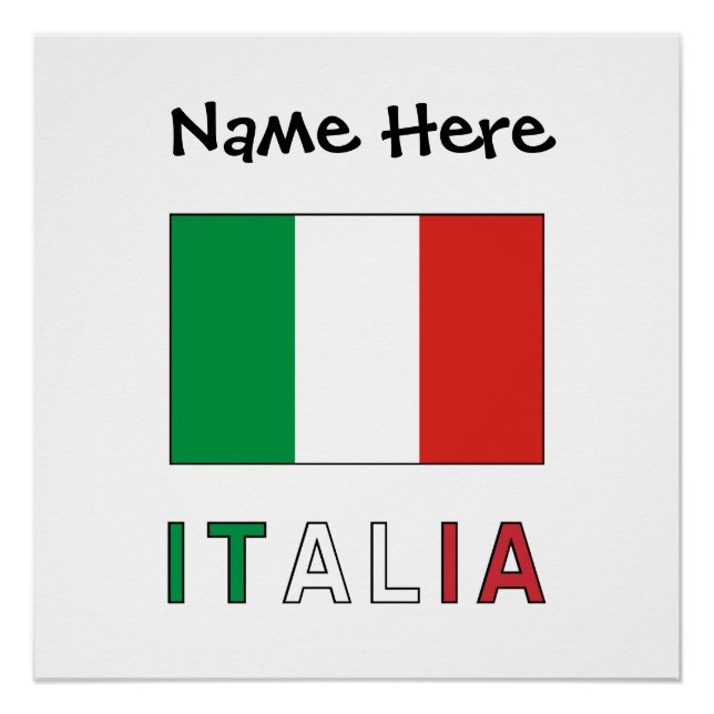 Italia e Bandiera Italiana con il Tuo Nome Poster (Vorderseite)
