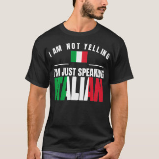 Italia Ich schreibe nicht, ich spreche nur Italien T-Shirt