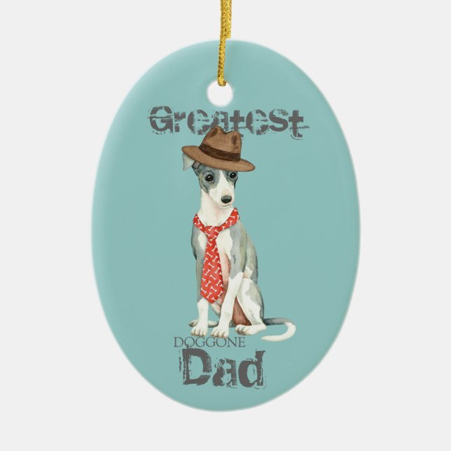 Italian Greyhound Dad Ceramic Ornament (Vorne)