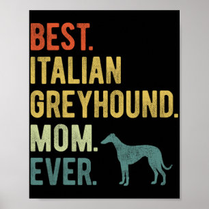 Italian Greyhound Mama Ever Hundeliebhaber Muttert Poster