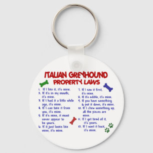 ITALIAN GREYHOUND Property Laws Schlüsselanhänger