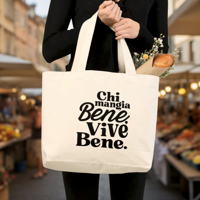 Italian Proverb Market Tote Bag Jumbo Stoffbeutel (Italian Proverb Market Tote Bag - "Chi Mangia Bene, Vive Bene" (He who eats well, lives well.))