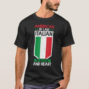 Italien Kultur Amerikaner durch Gesetz Italienisch T-Shirt