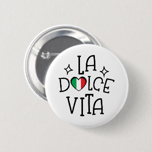 Italien Liebhaber Geschenk La Dolce Vita Herz Flag Button