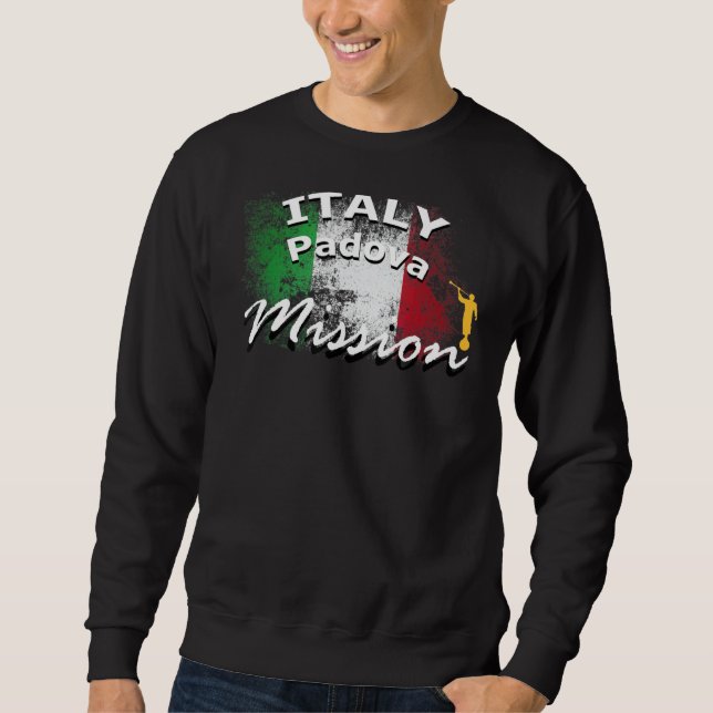 Italien Padova Mormon LDS Mission Missionsgeschenk Sweatshirt (Vorderseite)