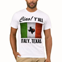 Italien, Texas Ciao! Y'all Tricolore Italienische 