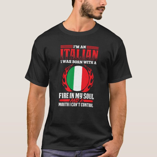 Italiener mit einem Feuer in meinem Soul und einem T-Shirt (Vorderseite)