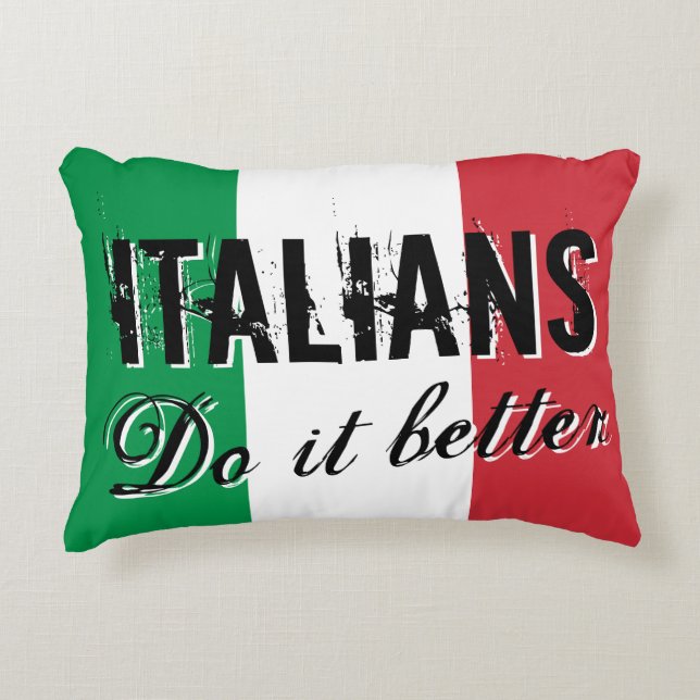 Italiener tun es besser Flagge von Italien werfen  Dekokissen (Vorderseite)
