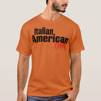 Italienisch-Amerikanische Mama 1 T-Shirt