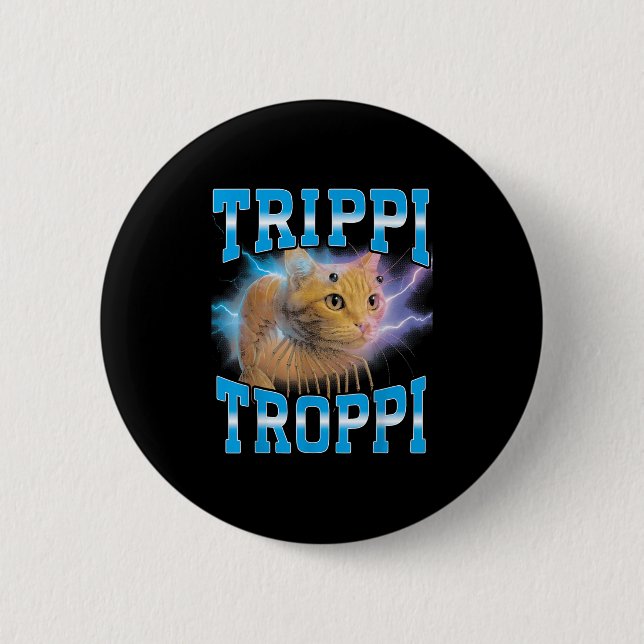 Italienisch Brainrot Meme Trippi Troppi Kat Fu Button (Vorderseite)