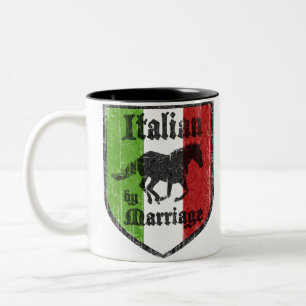 Italienisch durch Heirat Kaffeetasse