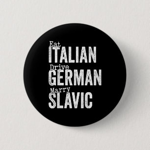 Italienisch essen, deutsch fahren, slawisch heirat button