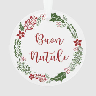 Italienisch Frohe Weihnachtsfeier, Buon Natale Ornament