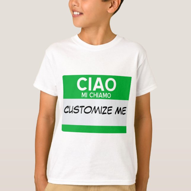 Italienisch Hallo Mein Name ist ... Personalisierb T-Shirt (Vorderseite)