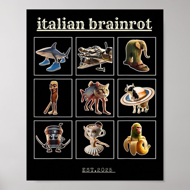 Italienische Brainrot-Charaktere Meme Gen Z Funny  Poster (Vorne)