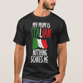Italienische Flagge Meine Mama ist Italienisch nic T-Shirt