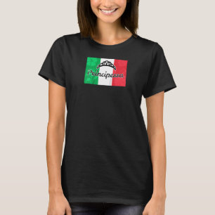 Italienische Prinzessin Principessa Italia Flagge  T-Shirt