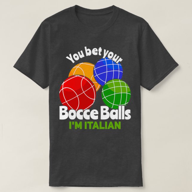 Italienischer Bowling Bocce Ball Bocci T T-Shirt (Design vorne)