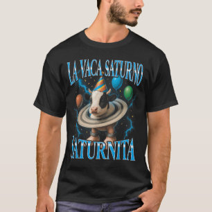 Italienischer Brainrot-Meme La Vaca Saturno Saturn T-Shirt