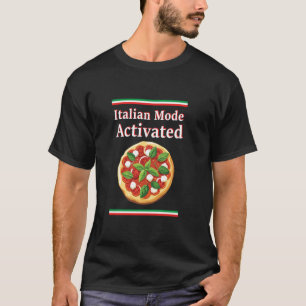 Italienischer Modus aktiviert Italien-Flagge Itali T-Shirt