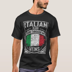 Italienisches Blut fließt durch meine Adern T-Shirt