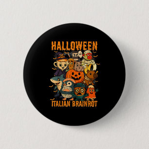 Italienisches Brainrot-Meme-Zeichen Halloween-Kost Button