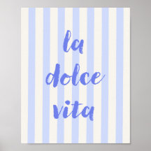 Italienisches Zitatposter 'La Dolce Vita', Blau ge