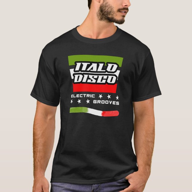 Italo Disco Electric Grooves T-Shirt (Vorderseite)