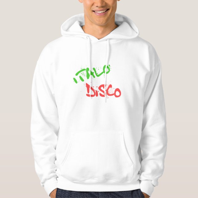 Italo Disco Hoodie (Vorderseite)