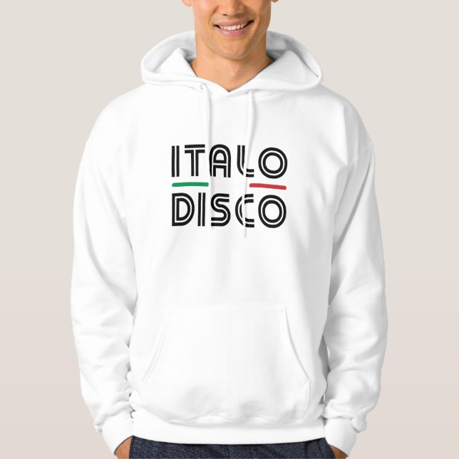 Italo Disco Hoodie (Vorderseite)