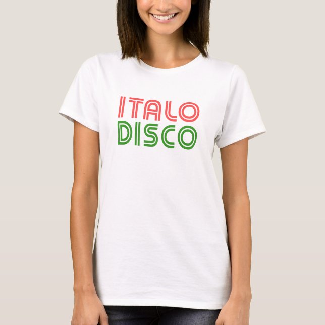 Italo Disco T-Shirt (Vorderseite)
