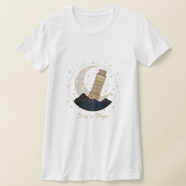 Italy is Magic T-Shirt - Elegant Leaning Tower (Poser)