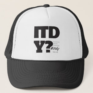 ITDY? Akronym-Fernlastfahrer-Hut Truckerkappe