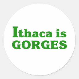 Ithaca ist Gorges Runder Aufkleber