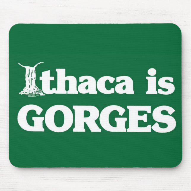 Ithaca ist SCHLUCHTEN Mousepad (Vorne)