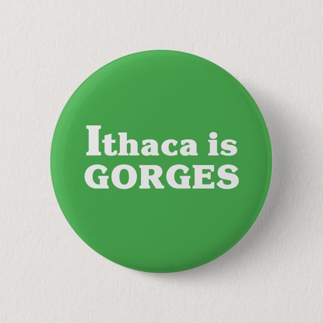 Ithaka ist Gorges Button (Vorderseite)