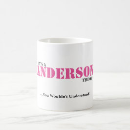 ITIS EINE ANDERSON-SACHE! Sie würden nicht Kaffeetasse