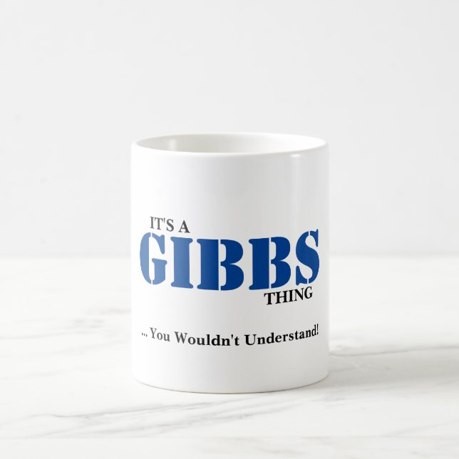 ITIS EINE GIBBS SACHE! Sie würden nicht verstehen Kaffeetasse (Mittel)