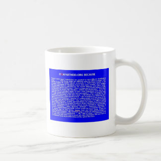 ITISAPARTHEID.ORG WEIL KAFFEETASSE