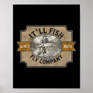 It'll Fish Fly Company Poster