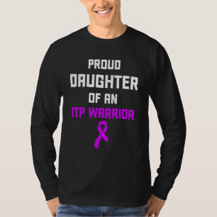 Itp Awareness Immun Thrombozytopenie Warrior Surv T-Shirt